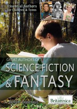 Great Authors of Science Fiction & Fantasy - Book  of the Essential Authors for Children & Teens