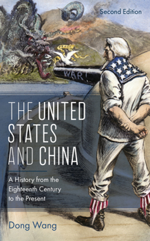 Hardcover The United States and China: A History from the Eighteenth Century to the Present Book
