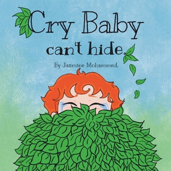 Paperback Cry Baby Can't Hide Book