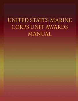 United States Marine Corps Unit Awards Manual