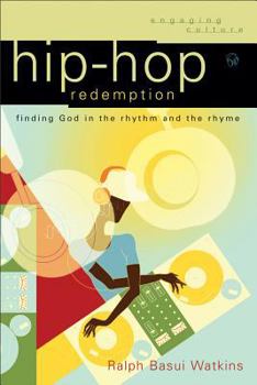 Paperback Hip-Hop Redemption: Finding God in the Rhythm and the Rhyme Book