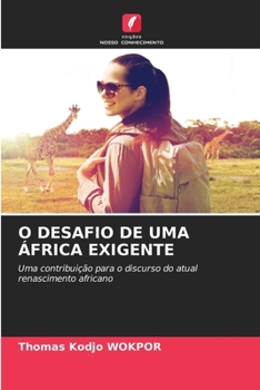 O Desafio de Uma África Exigente (Portuguese Edition)