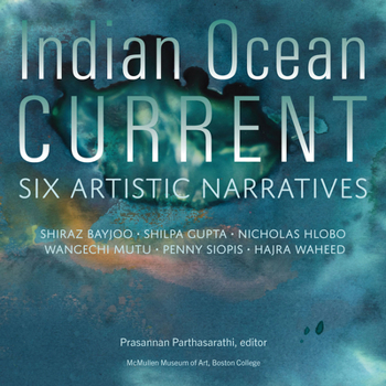 Paperback Indian Ocean Current: Six Artistic Narratives Book