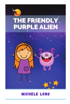 Paperback The Friendly Purple Alien Book