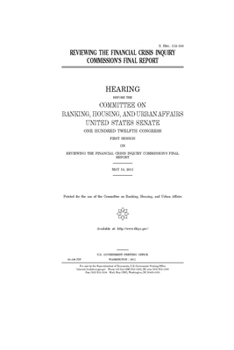 Paperback Reviewing the Financial Crisis Inquiry Commission's final report Book