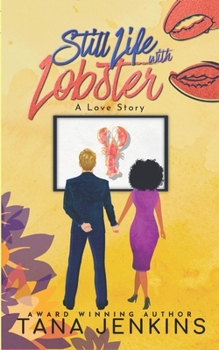 Paperback Still Life with Lobster: A Love Story Book