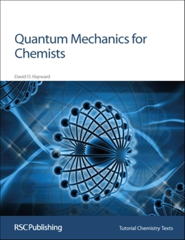 Paperback Quantum Mechanics for Chemists Book