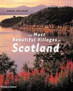 Hardcover The Most Beautiful Villages of Scotland Book