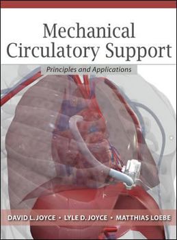 Hardcover Mechanical Circulatory Support: Principles and Applications Book