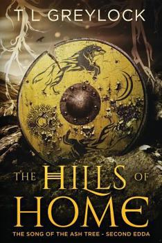 The Hills of Home - Book #2 of the Song of the Ash Tree