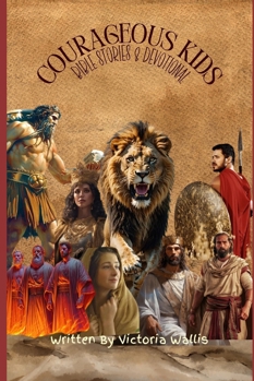 Paperback Courageous Kids Devotional Book