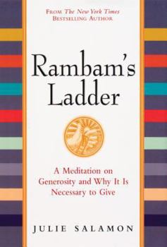 Hardcover Rambam's Ladder: A Meditation on Generosity and Why It Is Necessary to Give Book