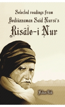 Paperback Selected Readings from Bediuzzaman Said Nursi's Risale-I Nur Book