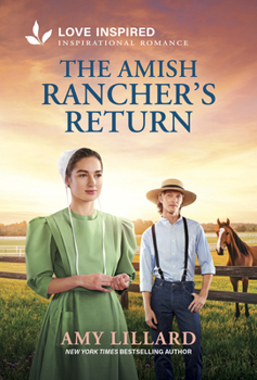 The Amish Rancher's Return: An Uplifting Inspirational Romance