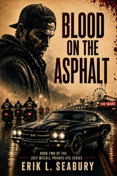Blood on the Asphalt (Joey McCall Private Eye Series)