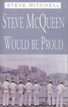 Paperback Steve McQueen Would be Proud Book