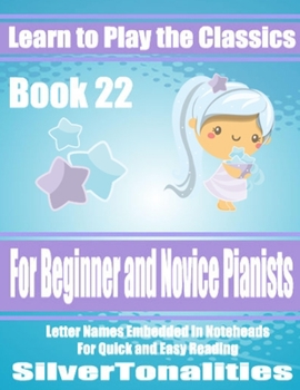 Paperback Learn to Play the Classics Book 22 Book