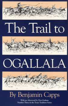Hardcover The Trail to Ogallala: Volume 3 Book
