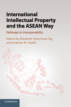 Paperback International Intellectual Property and the ASEAN Way Book