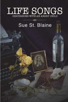 Paperback Life Songs: Discussions with an Angry Child Book