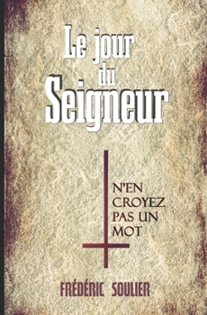 Paperback Le jour du Seigneur [French] Book