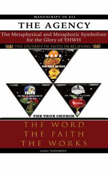Paperback The Agency: The Word, The Faith, and The Work Book