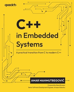 Paperback C++ in Embedded Systems: A practical transition from C to modern C++ Book