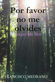 Paperback Por favor no me olvides (Forget Me Not) Book