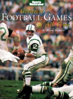 Hardcover Sports Illustrated: Greatest Football Games of All Time Book