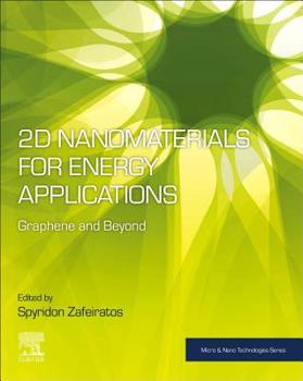 Paperback 2D Nanomaterials for Energy Applications: Graphene and Beyond Book