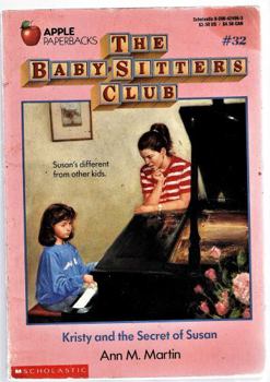 Kristy and the Secret of Susan - Book #32 of the Baby-Sitters Club