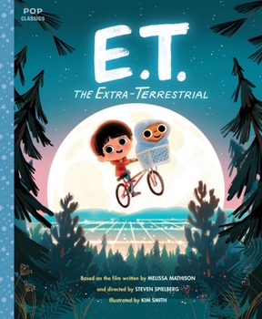 Hardcover E.T. the Extra-Terrestrial: The Classic Illustrated Storybook Book