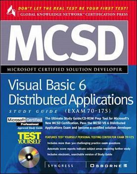 Hardcover MCSD Visual Basic 6 Distributed Applications Study Guide (Exam 70-175) [With *] Book
