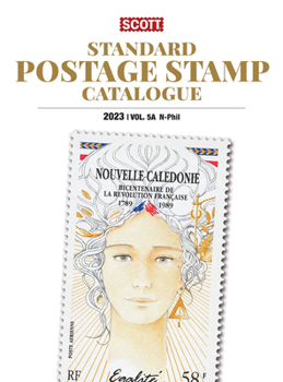 Paperback 2023 Scott Stamp Postage Catalogue Volume 5: Cover Countries N-Sam: Scott Stamp Postage Catalogue Volume 5: Countries N-Sam Book