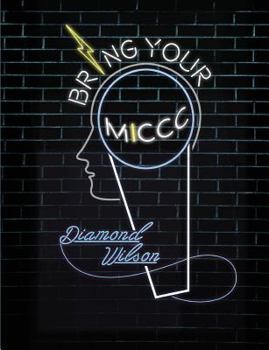 Paperback Bring your MICCC-Image: The Young Person's Guide for Successfully Transitioning into Adulthood Book