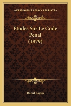 Paperback Etudes Sur Le Code Penal (1879) [French] Book