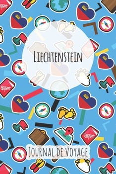 Journal de voyage Liechtenstein: Planificateur de voyage I Carnet de route I Carnet à grille à points I Carnet de voyage I Journal de voyage I Journal ... I Cadeau pour le routard (French Edition)
