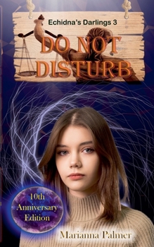 Do Not Disturb (Echidna's Darlings)