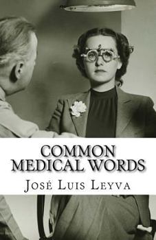 Paperback Common Medical Words: English-Spanish Medical Terms Book