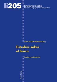 Paperback Estudios sobre el léxico: Puntos y contrapuntos [Spanish] Book