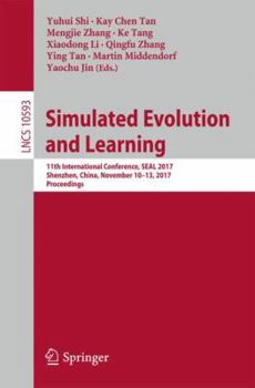 Paperback Simulated Evolution and Learning: 11th International Conference, Seal 2017, Shenzhen, China, November 10-13, 2017, Proceedings Book