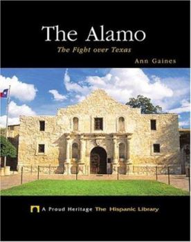 Library Binding The Alamo: The Fight Over Texas Book
