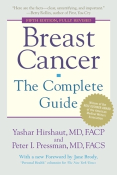 Paperback Breast Cancer: The Complete Guide: Fifth Edition Book