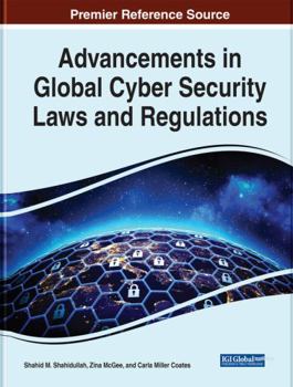 Hardcover Advancements in Global Cyber Security Laws and Regulations Book