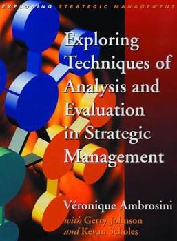 Hardcover Exploring Techniques of Analysis and Evaluation in Strategic Management Book