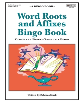 Paperback Word Roots and Affixes Bingo Book: Complete Bingo Game In A Book
