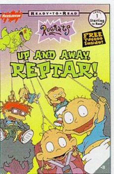 Paperback Rugrats: Up and Away Reptar (Rugrats) Book