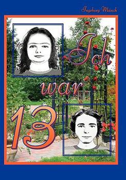 Paperback Ich war 13 [German] Book