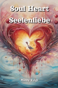 Paperback Soul Heart Seelenliebe [German] Book