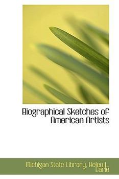 Hardcover Biographical Sketches of American Artists Book